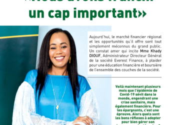 Khady Diouf, Administrateur Directeur Général EVEREST Finance : «Nous avons franchi un cap important»
