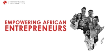 5ième Cohorte TEF: La Fondation Tony Elumelu ouvre les appels à candidatures