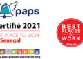 Sénégal : Paps certifié “Best Place To Work”  pour l’année 2021