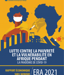 Rapport économique sur l’Afrique 2021 : 55 millions de pauvres à cause du Covid -19