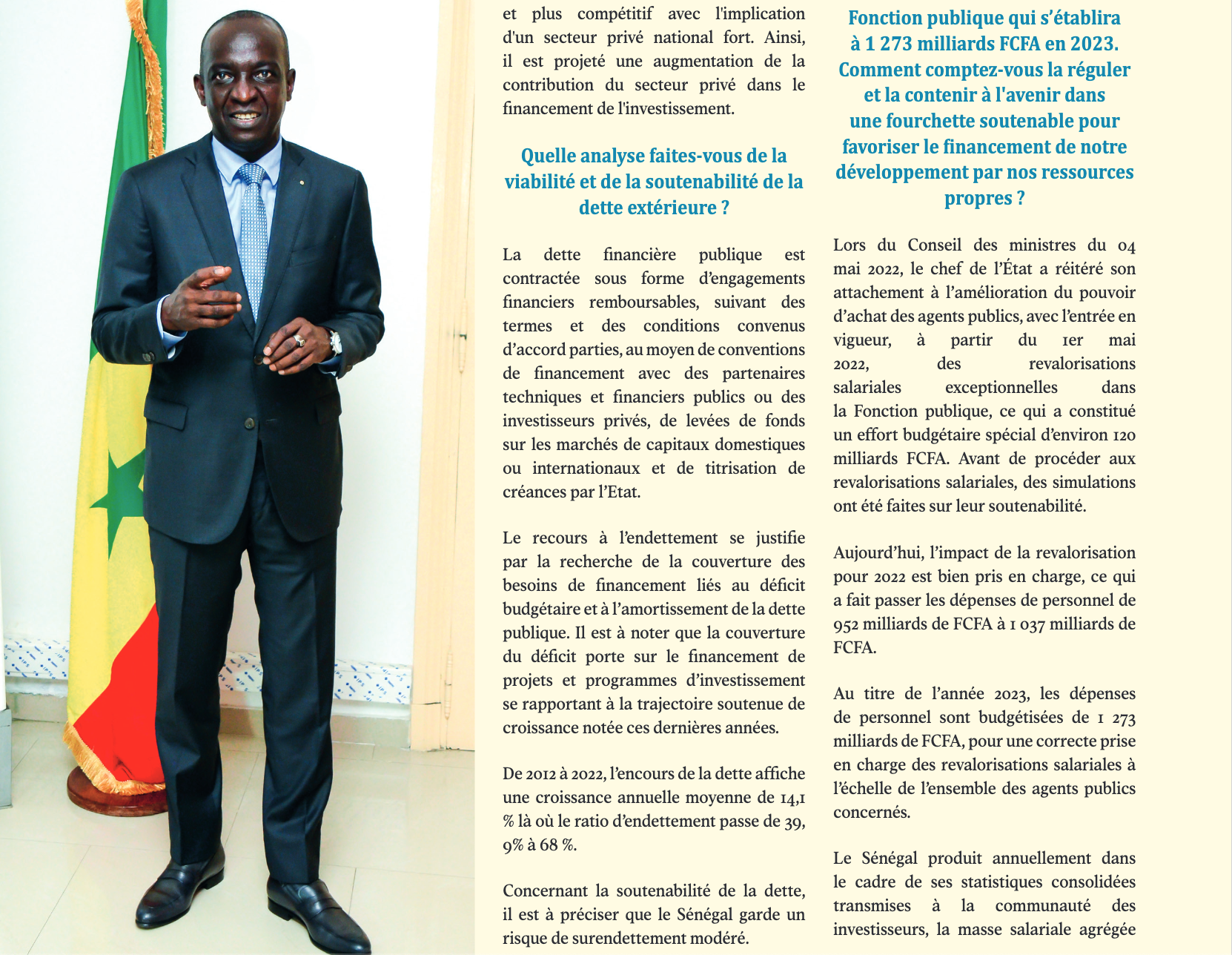 Un optimisme affiché par Mamadou Moustapha Bâ, ministre des Finances et du Budget qui se prononce dans une interview exclusive avec REUSSIR